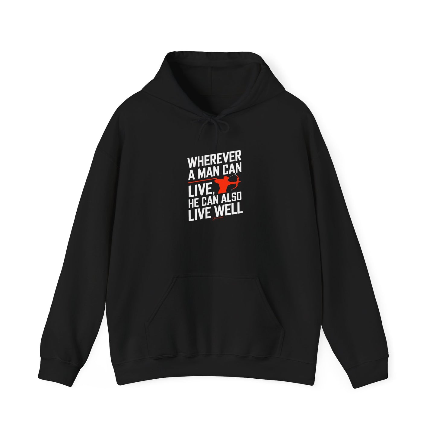 Archer Wherever a man can live, he can also live well Hooded Sweatshirt
