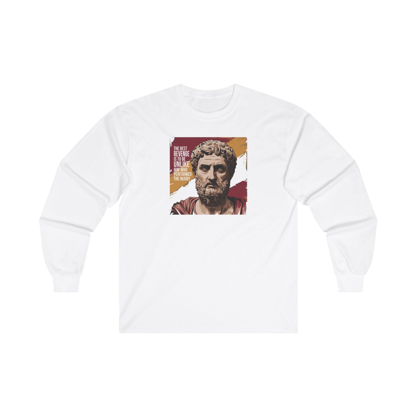 Marcus Aurelius Quote "The best revenge is to be unlike him who performed the injury" Unisex Ultra Cotton Long Sleeve Tee