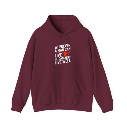 Archer Wherever a man can live, he can also live well Hooded Sweatshirt