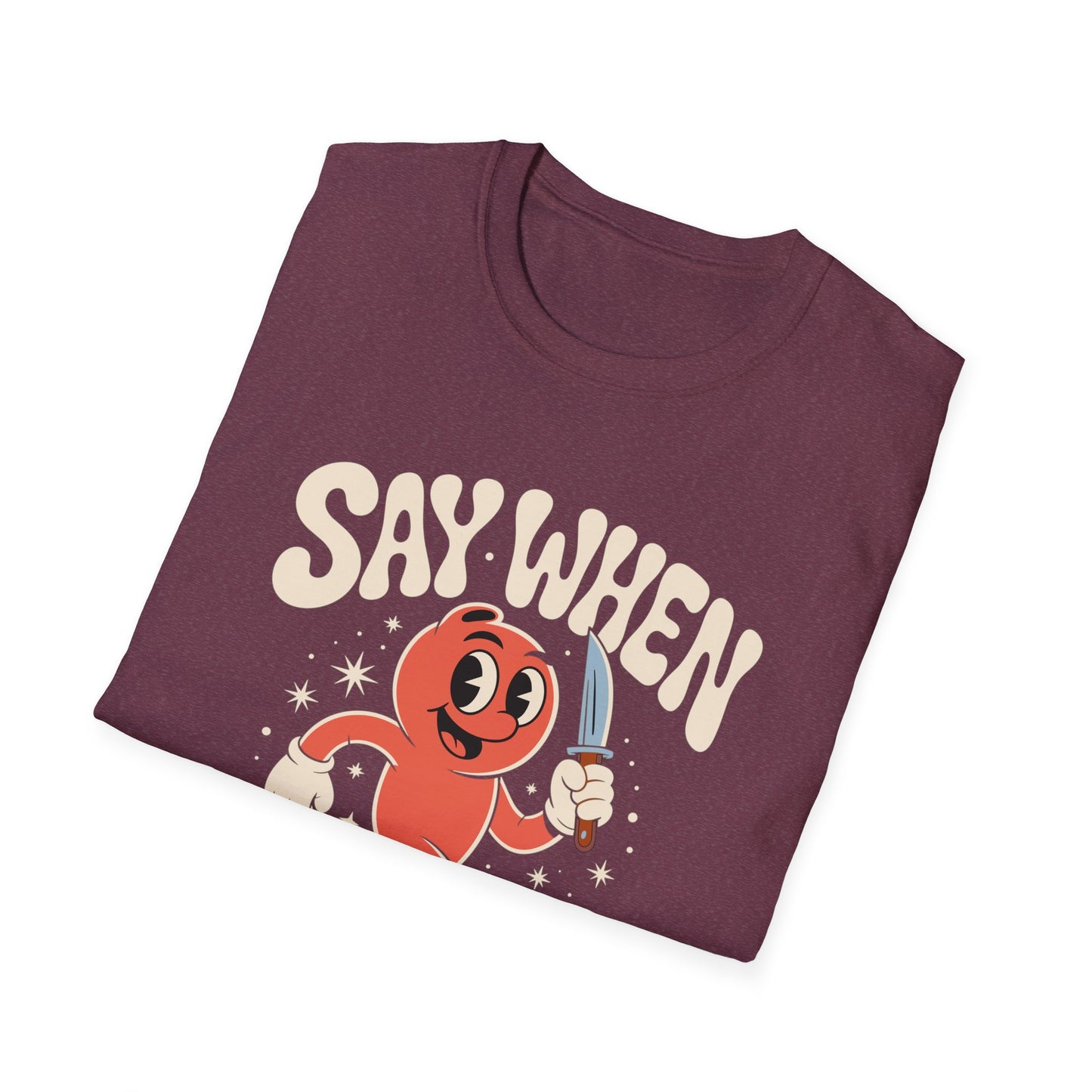Stabby McPeachface Say When T-Shirt  Funny Retro Cartoon Knife Character