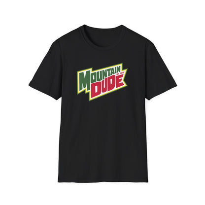 Mountain Dude Graphic T-Shirt, Unisex Tee for Outdoor Lovers, Casual Wear, Gift for Adventurers, Birthday Present, Summer Fashion