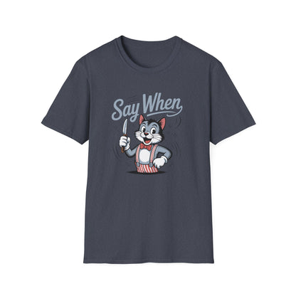 Whisker Jack Say When T-Shirt  Retro Cat Cartoon Knife Tee