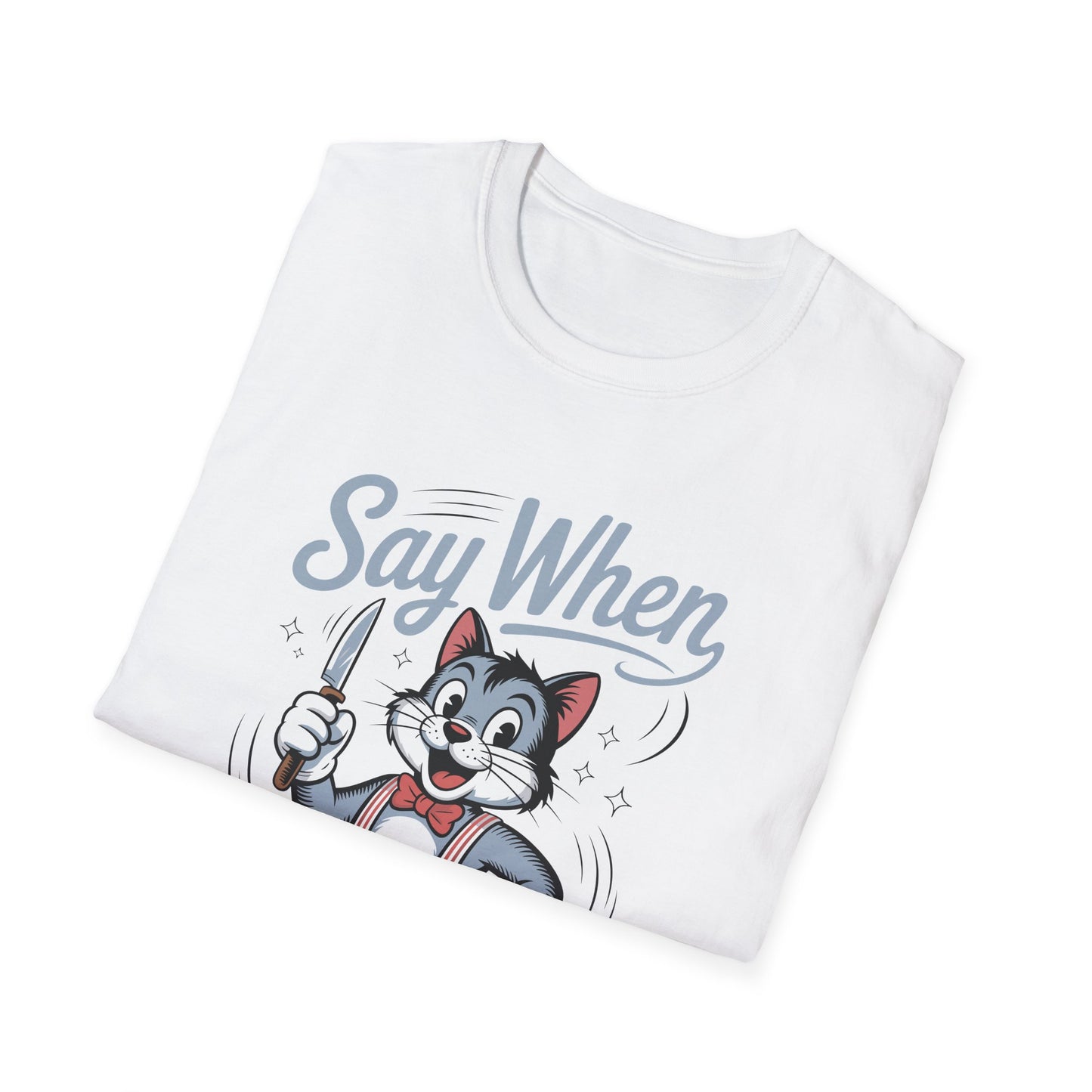 Whisker Jack Say When T-Shirt  Retro Cat Cartoon Knife Tee