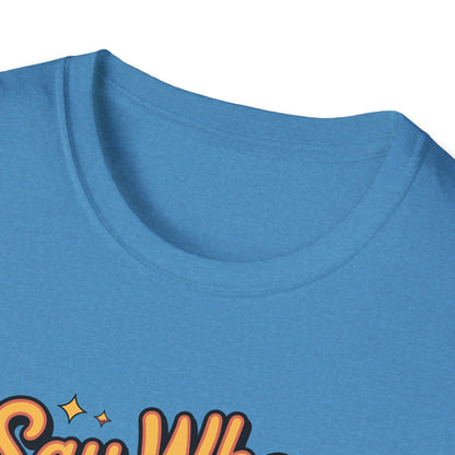 Knuckle Ned Say When T Shirt