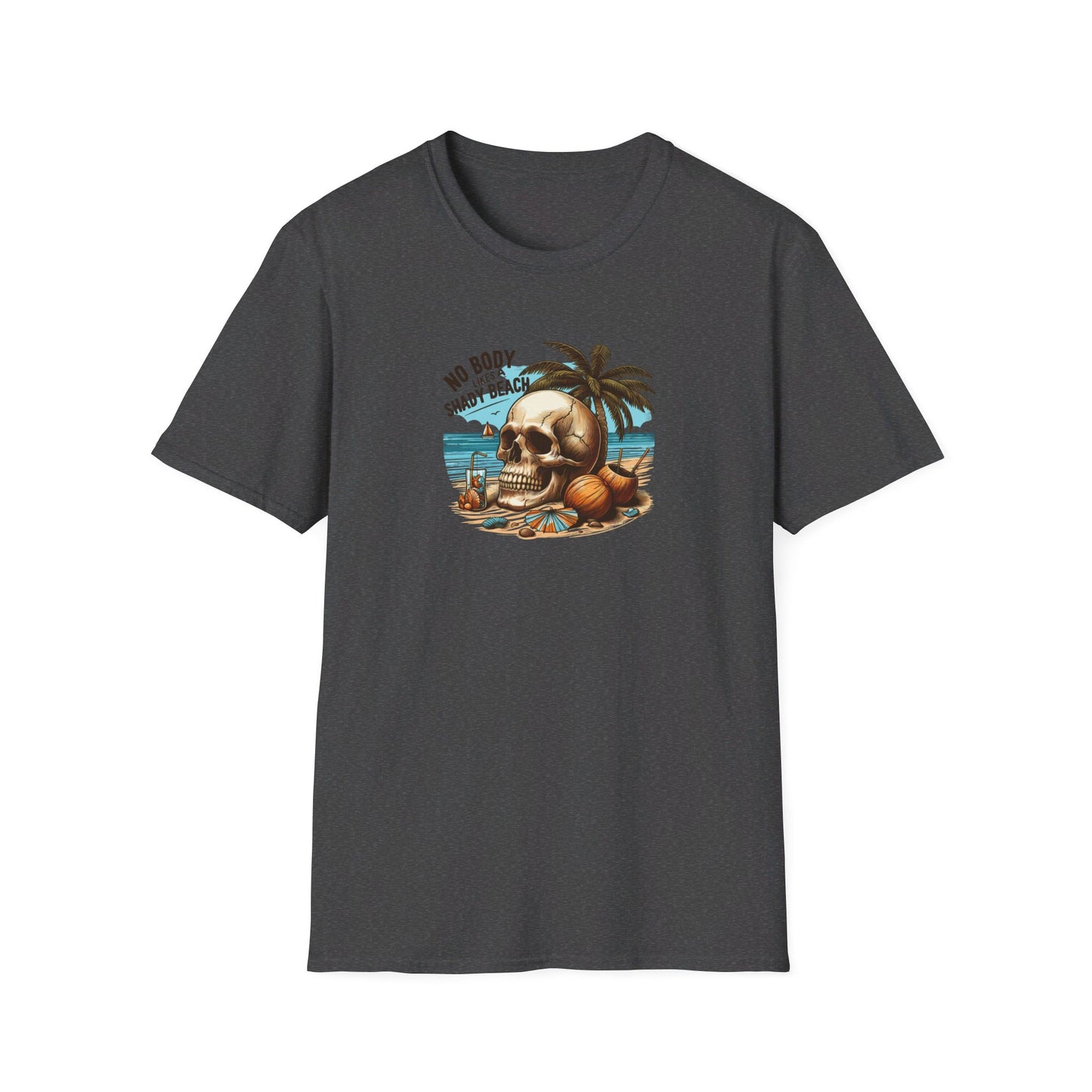 Nobody Likes A Shady Beach Custom Skeleton T-Shirt