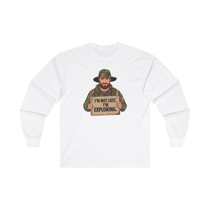 I'm Not Lost I'm exploring Stoic mammal Unisex Ultra Cotton Long Sleeve Tee