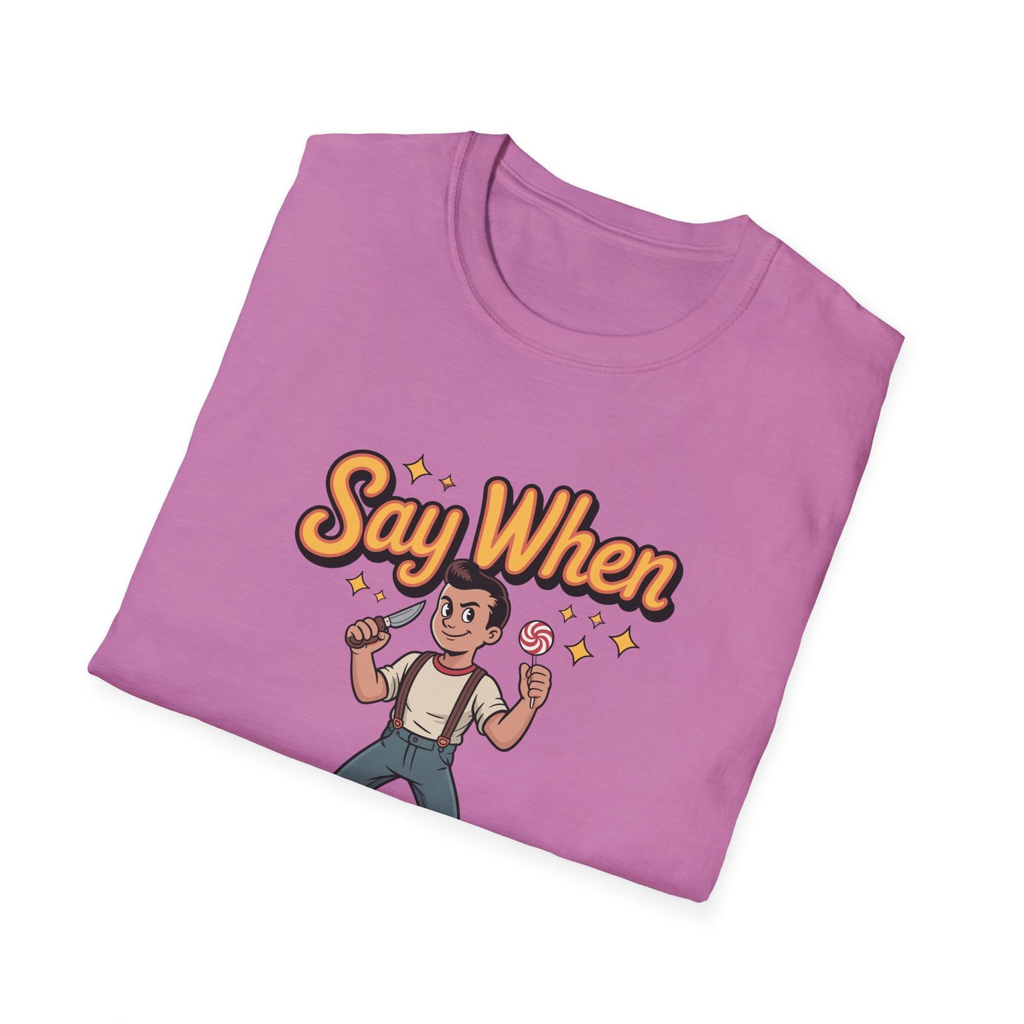 Knuckle Ned Say When T Shirt