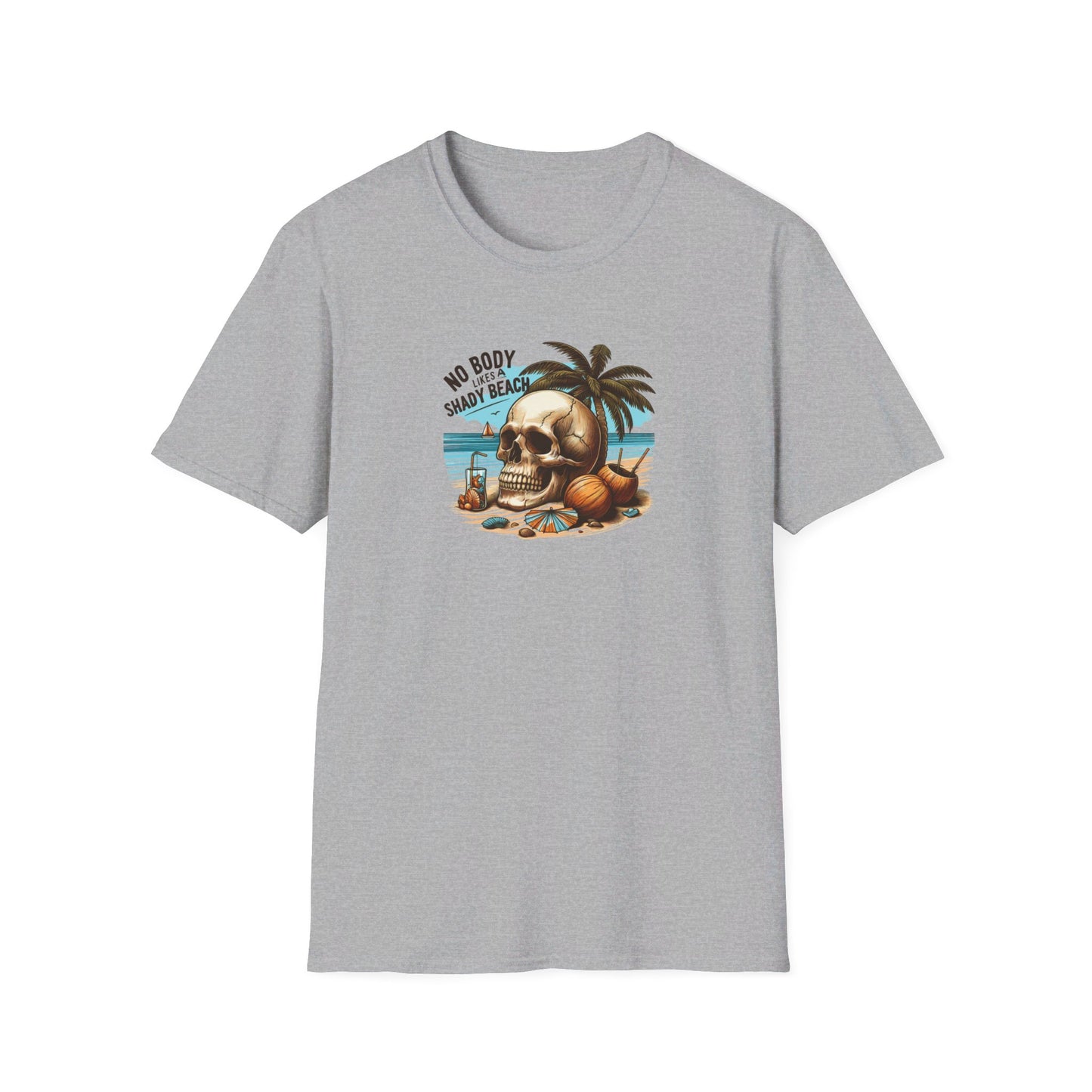 Nobody Likes A Shady Beach Custom Skeleton T-Shirt