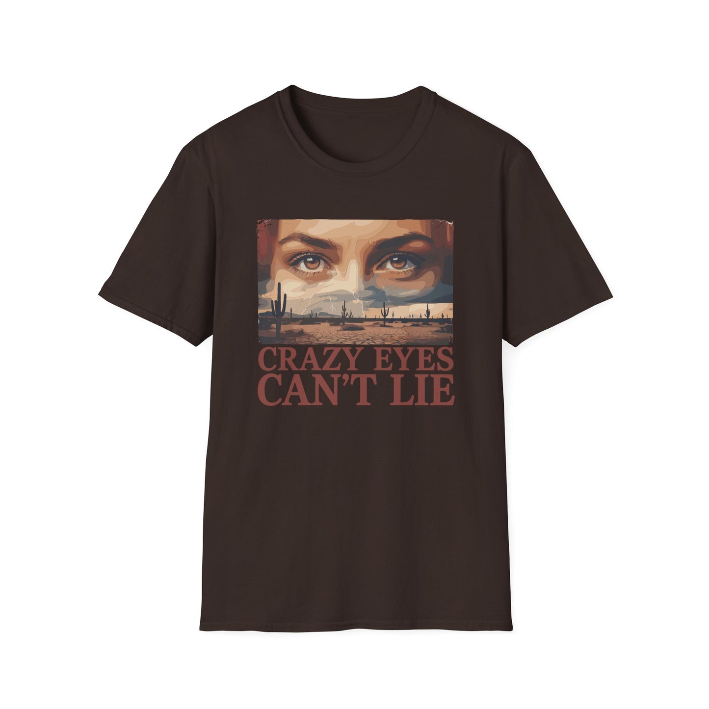 Her Crazy Eyes Can't Lie Unisex Softstyle T-Shirt