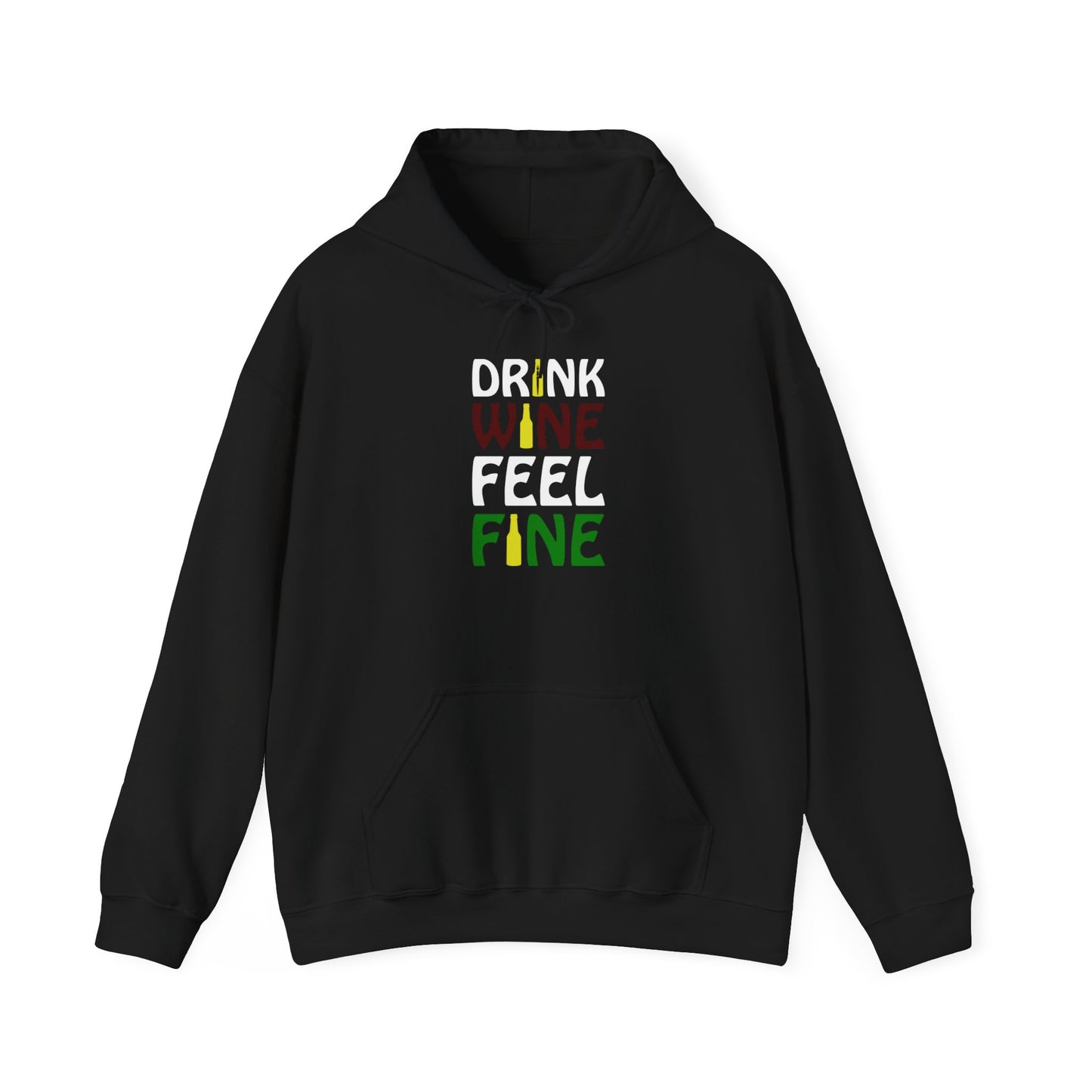 Drink Wine Feel Fine Unisex Heavy Blend™ Hooded Sweatshirt