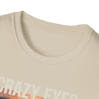 His Crazy Eyes Can't Lie Unisex Softstyle T-Shirt
