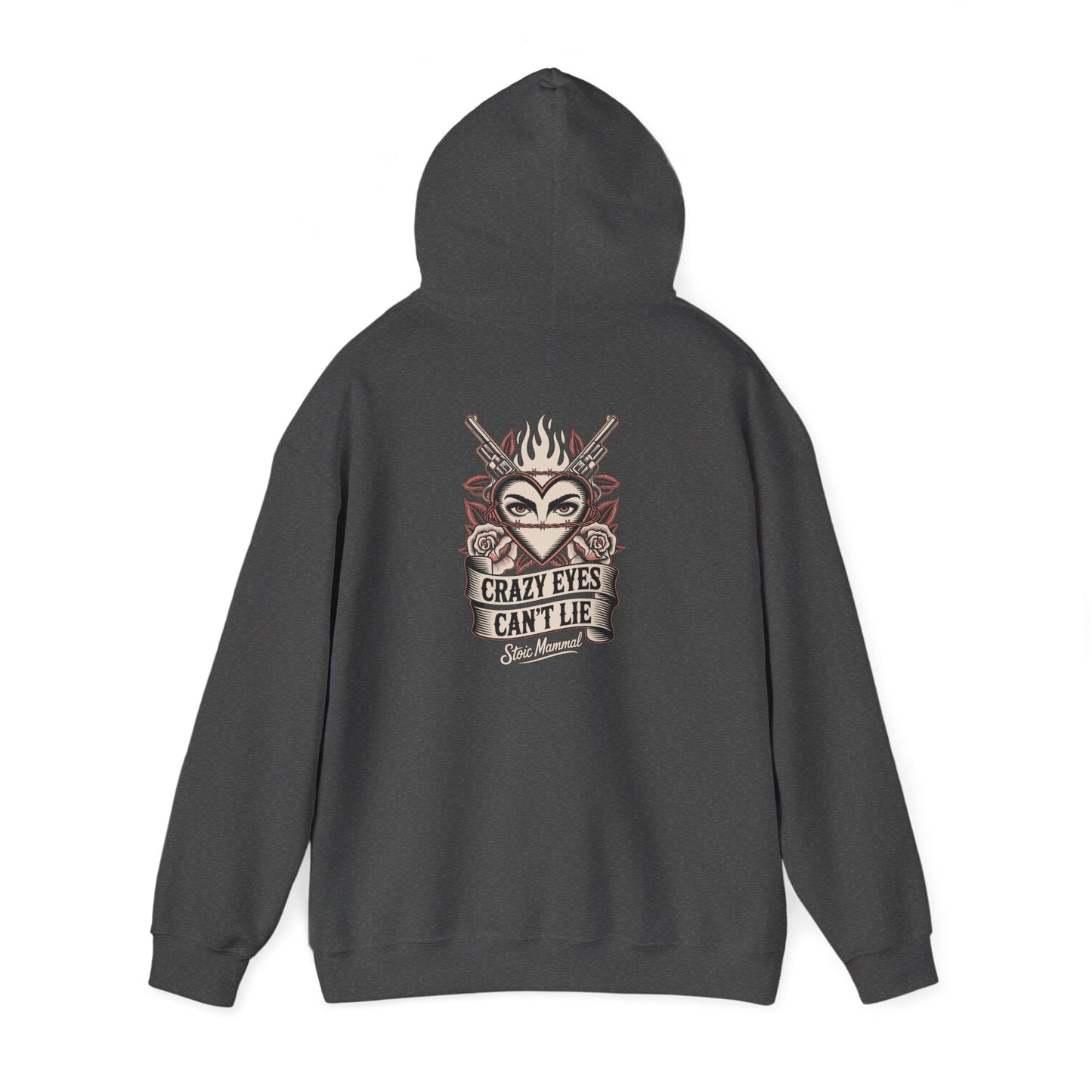 Crazy Eyes Can't Lie Hoodie Front and Back Stoic Mammal