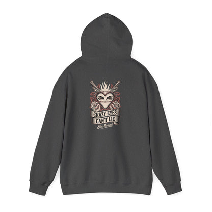 Crazy Eyes Can't Lie Hoodie Front and Back Stoic Mammal