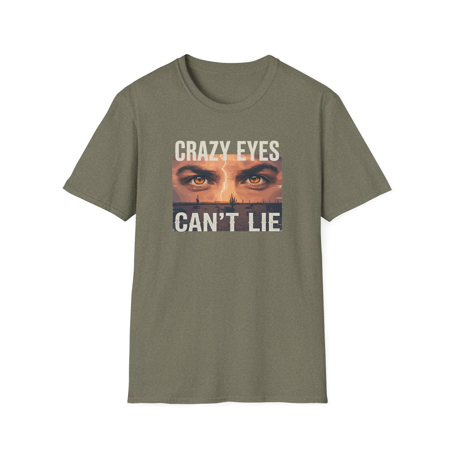 His Crazy Eyes Can't Lie Unisex Softstyle T-Shirt