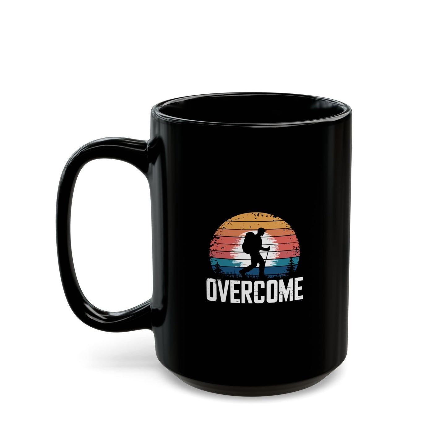 Overcome Life Mantra Outdoors Black Mug (11oz, 15oz)