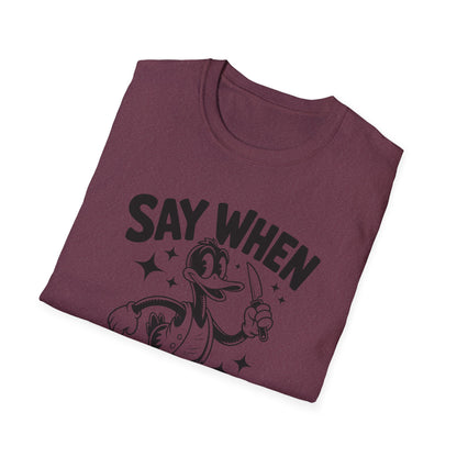 Beaky Slice Say When T-Shirt Retro Duck Cartoon Tee