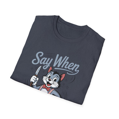 Whisker Jack Say When T-Shirt  Retro Cat Cartoon Knife Tee