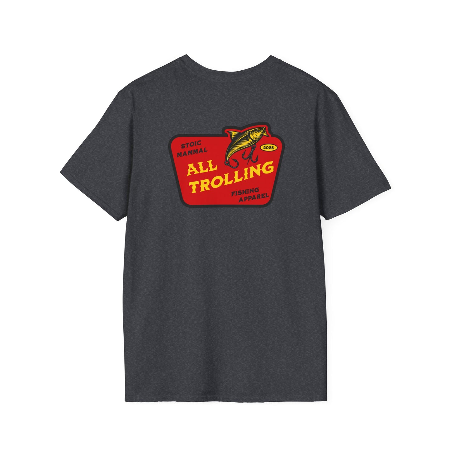 All Trolling Fishing T-Shirt