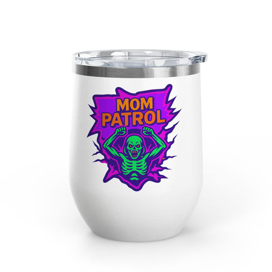 Mom Patrol Wine Tumbler | Fun Skeleton Design, Unique Gift for Moms, Halloween, Parties, Wine Lovers, Summer
