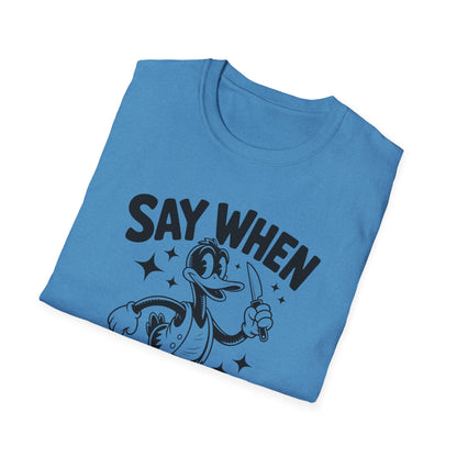 Beaky Slice Say When T-Shirt Retro Duck Cartoon Tee