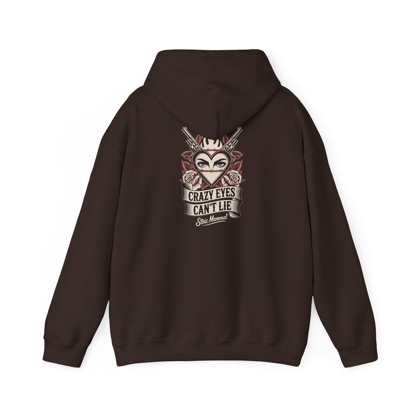Crazy Eyes Can't Lie Hoodie Front and Back Stoic Mammal
