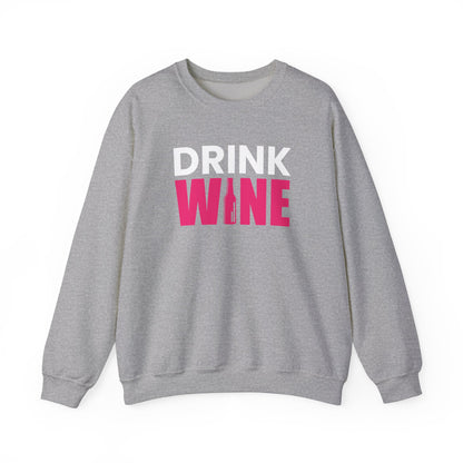 Drink Wine Unisex Heavy Blend™ Crewneck Sweatshirt