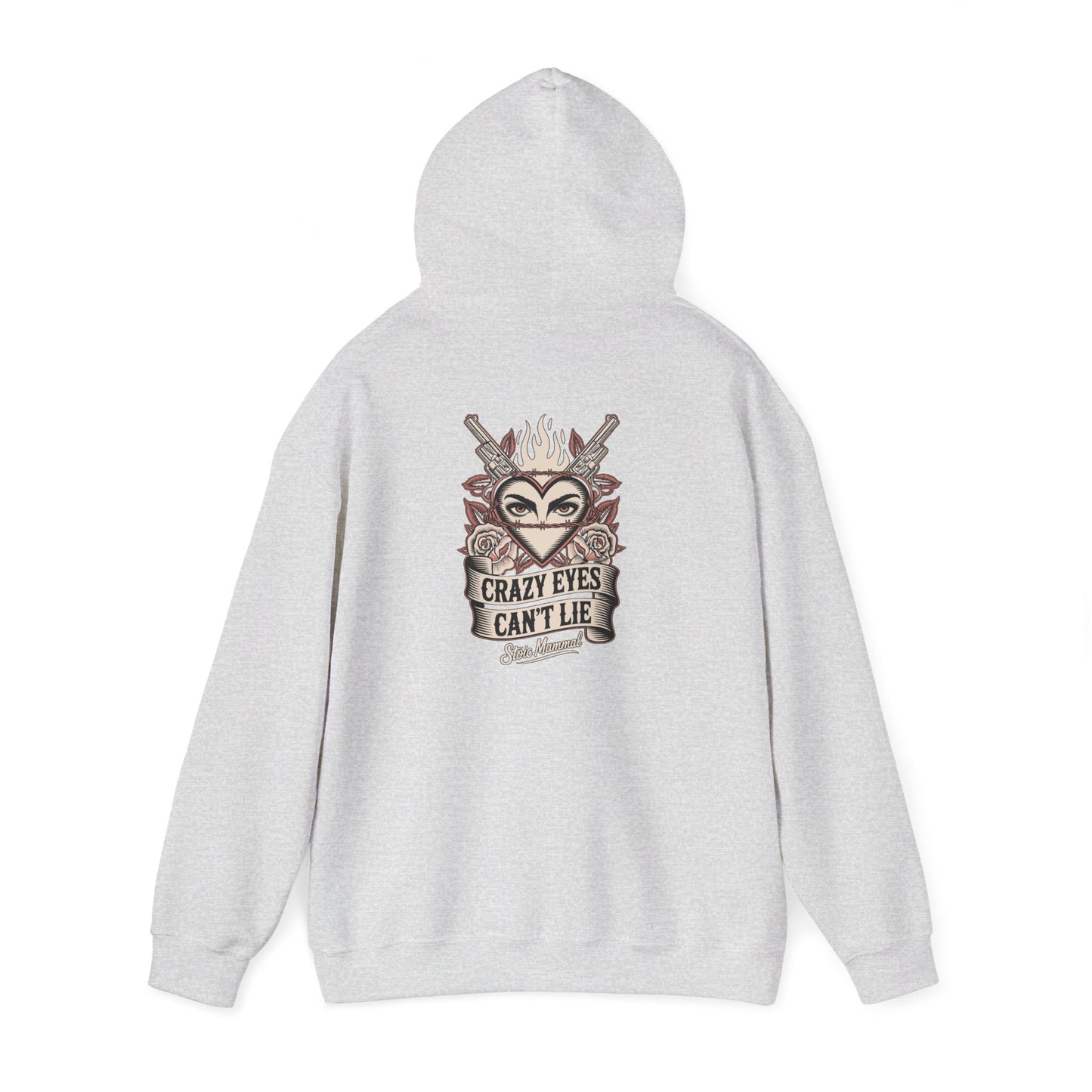 Crazy Eyes Can't Lie Hoodie Front and Back Stoic Mammal