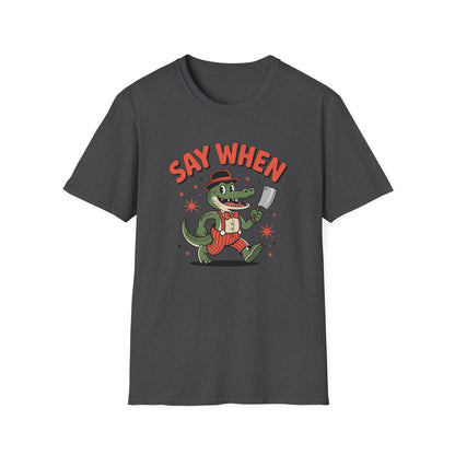 Snappy Joe Say When T-Shirt  Retro Crocodile Cartoon Cleaver Tee