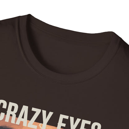 His Crazy Eyes Can't Lie Unisex Softstyle T-Shirt