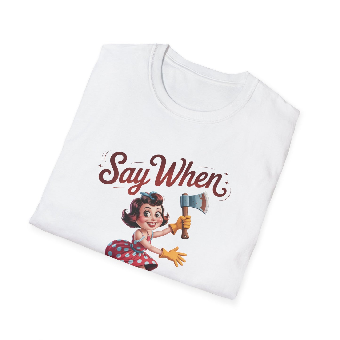 Grinny Ginny Say When T Shirt