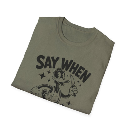 Beaky Slice Say When T-Shirt Retro Duck Cartoon Tee