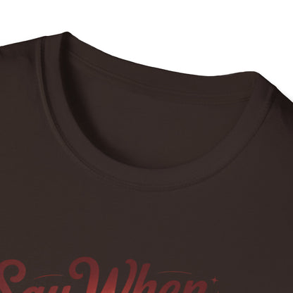 Grinny Ginny Say When T Shirt