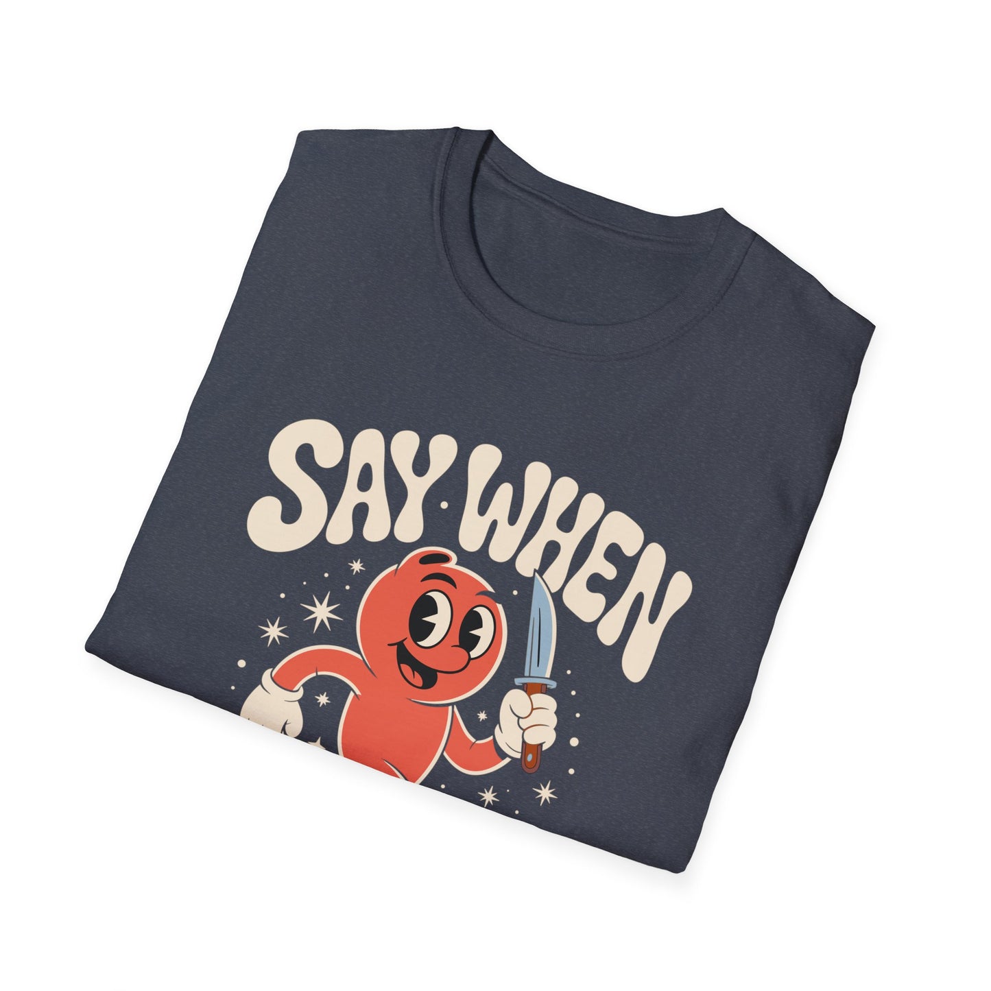 Stabby McPeachface Say When T-Shirt  Funny Retro Cartoon Knife Character