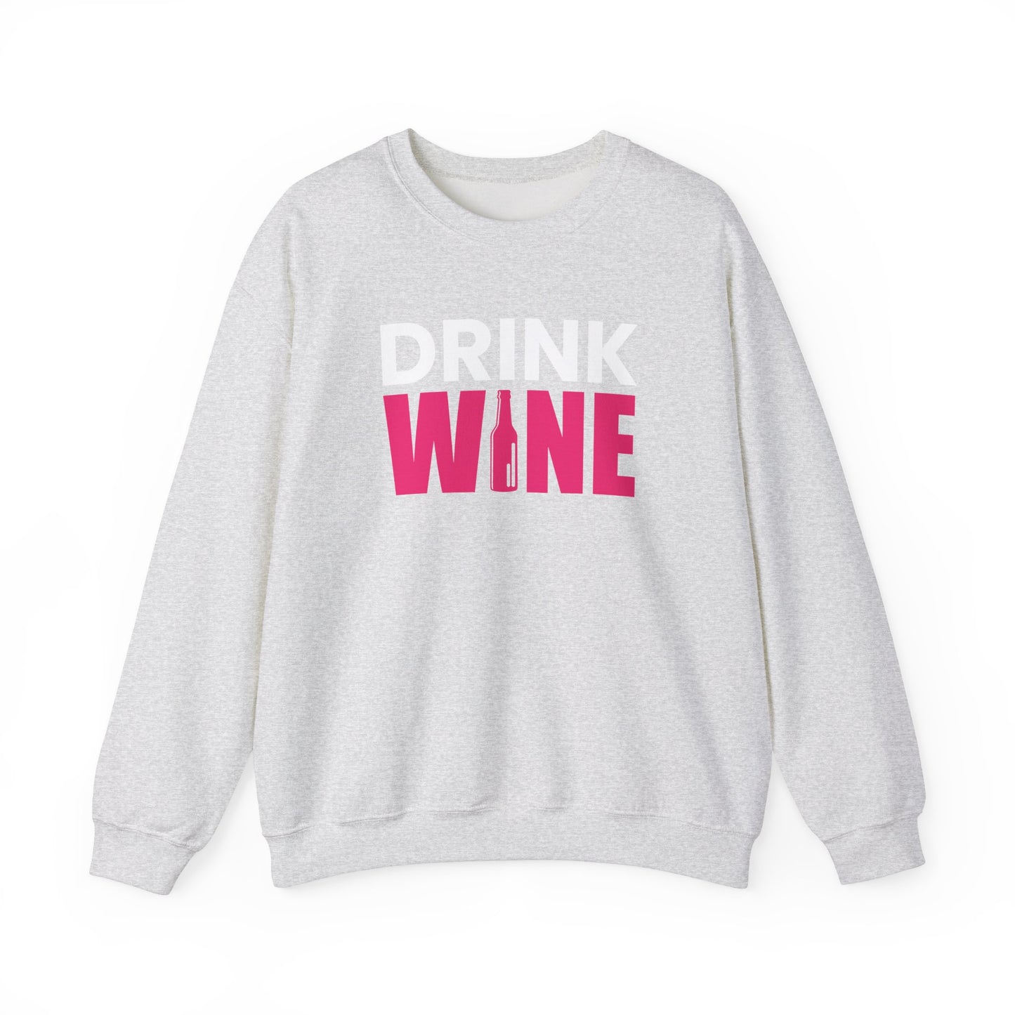 Drink Wine Unisex Heavy Blend™ Crewneck Sweatshirt