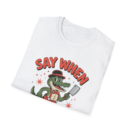 Snappy Joe Say When T-Shirt  Retro Crocodile Cartoon Cleaver Tee