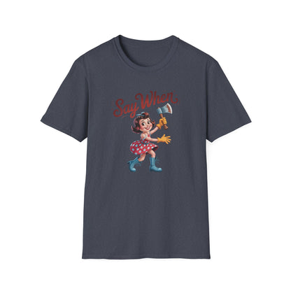Grinny Ginny Say When T Shirt