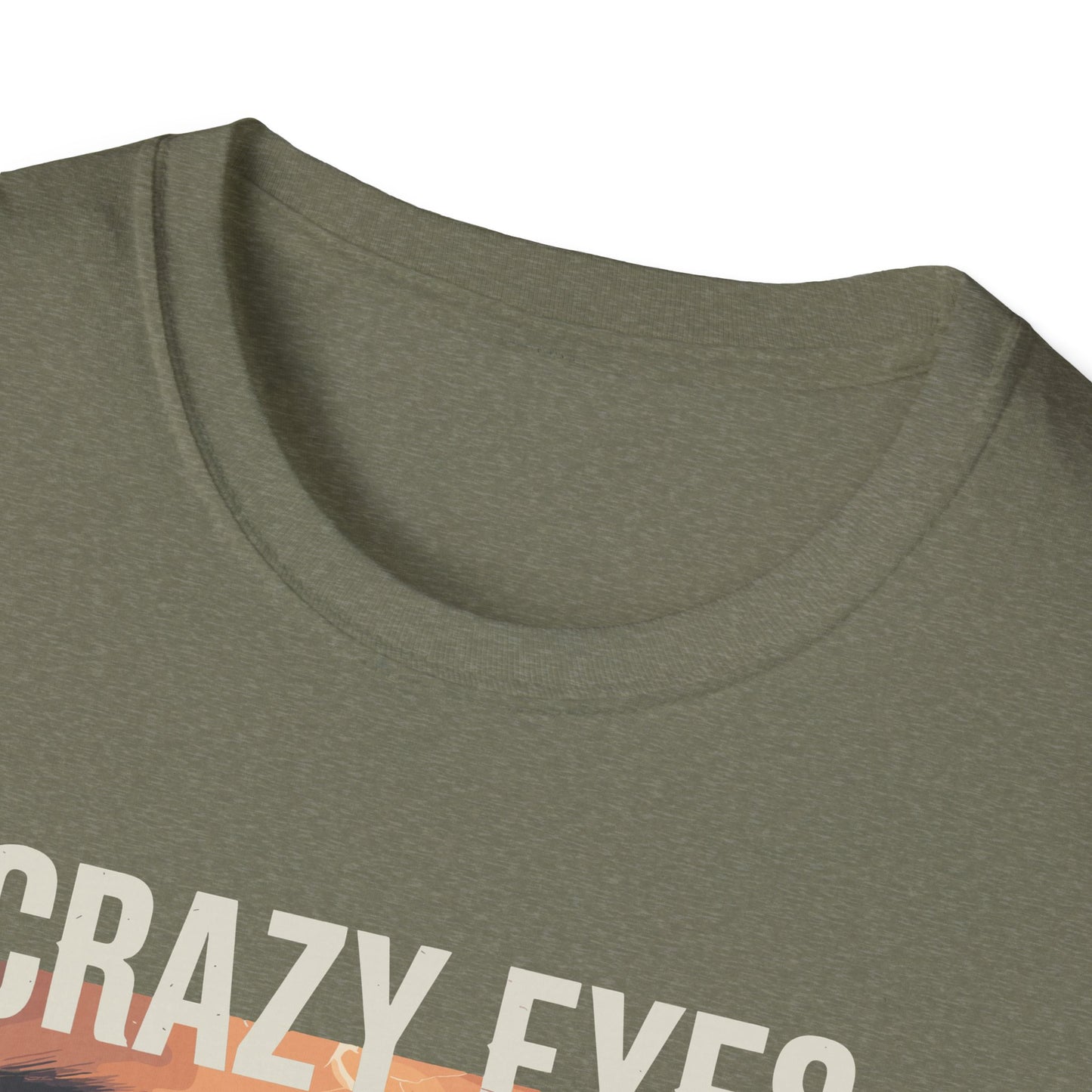 His Crazy Eyes Can't Lie Unisex Softstyle T-Shirt