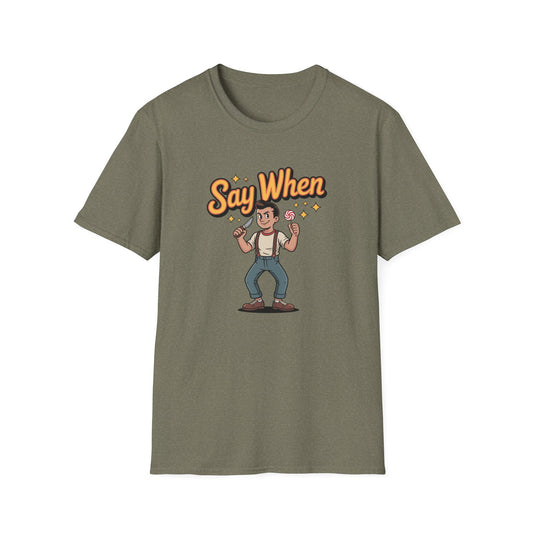 Knuckle Ned Say When T Shirt