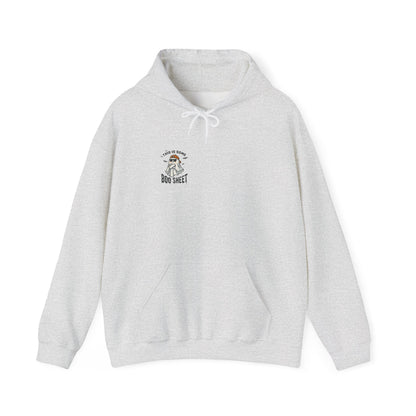 This Is Some Boosheet Hooded Sweatshirt