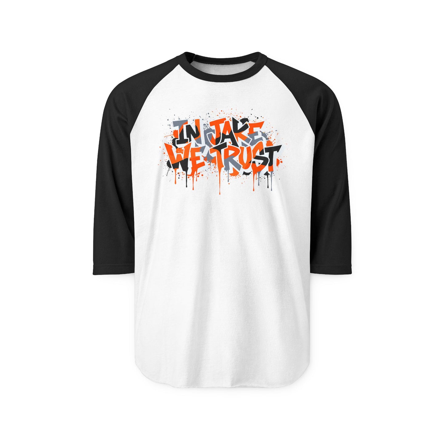 In Jake We Trust Cincinnati Football Fan Three Quarter Sleeve Raglan Shirt