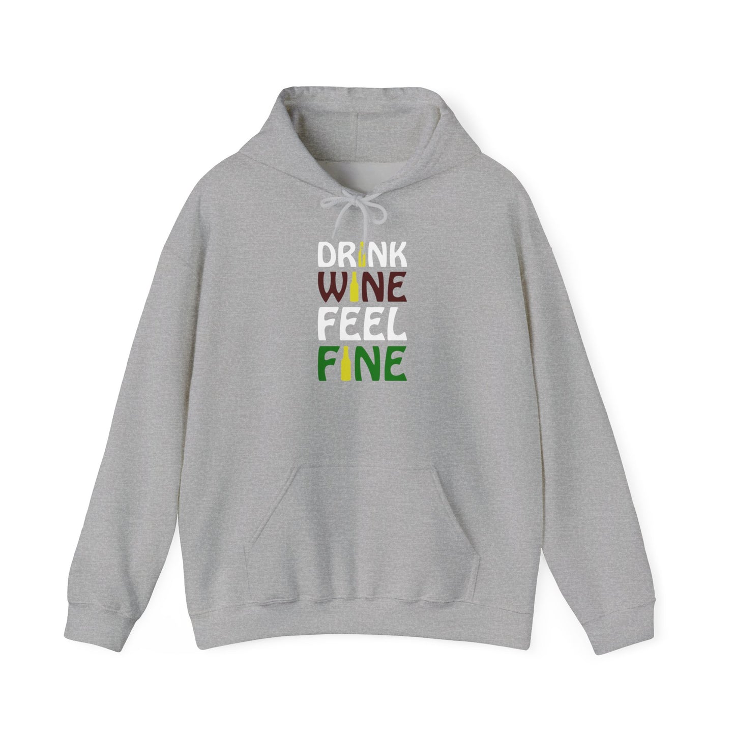 Drink Wine Feel Fine Unisex Heavy Blend™ Hooded Sweatshirt