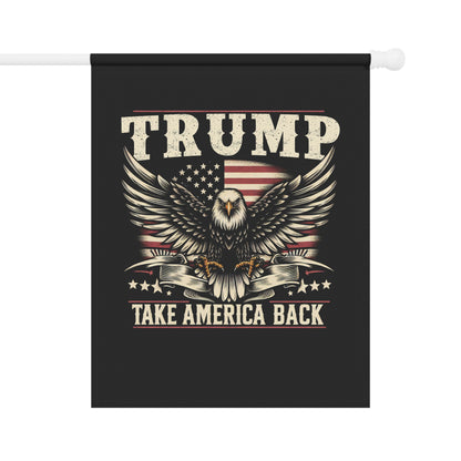 Donald Trump Take America Back For President Garden & House Banner