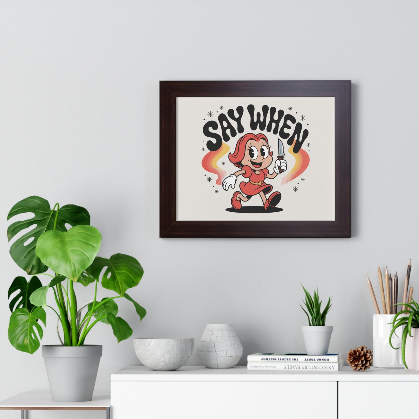 Miss Stabby Say When Wall Art Print Framed Poster