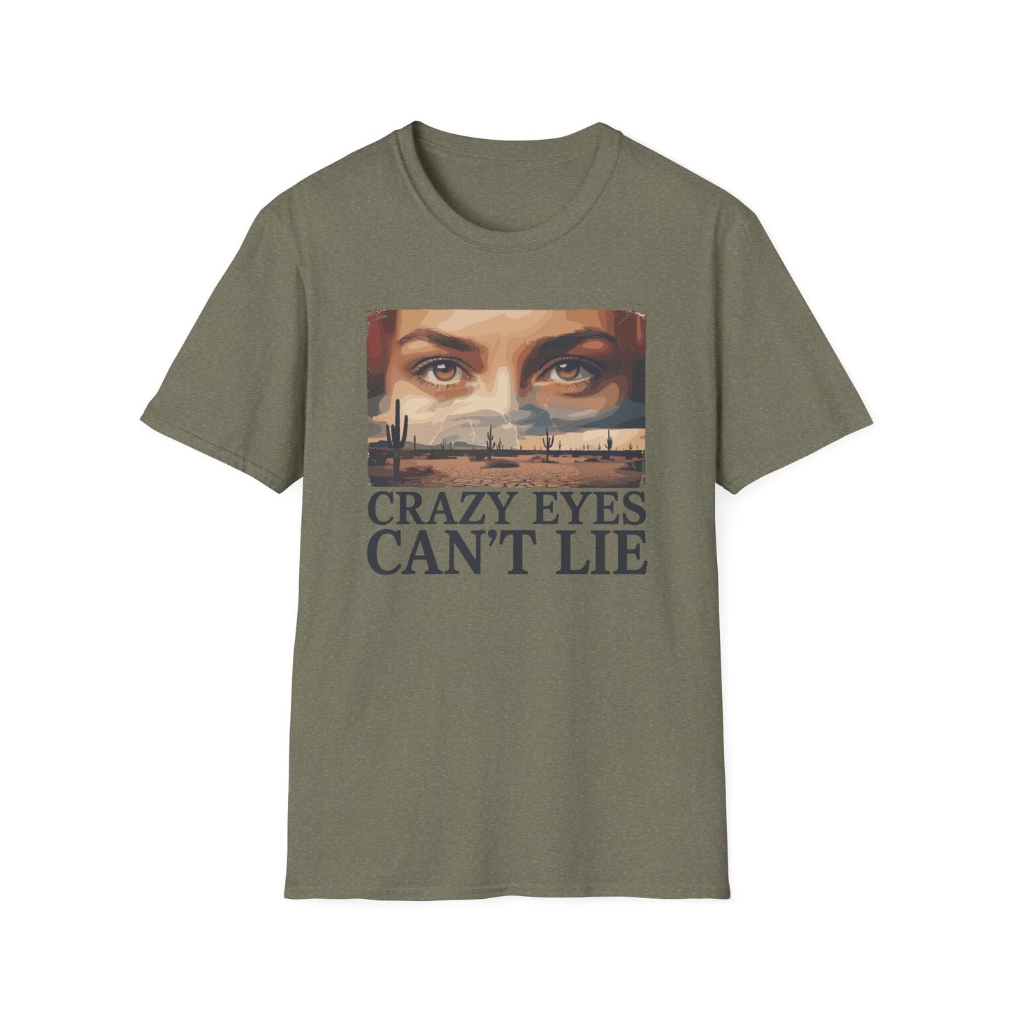 Her Crazy Eyes Can't Lie Unisex Softstyle T-Shirt