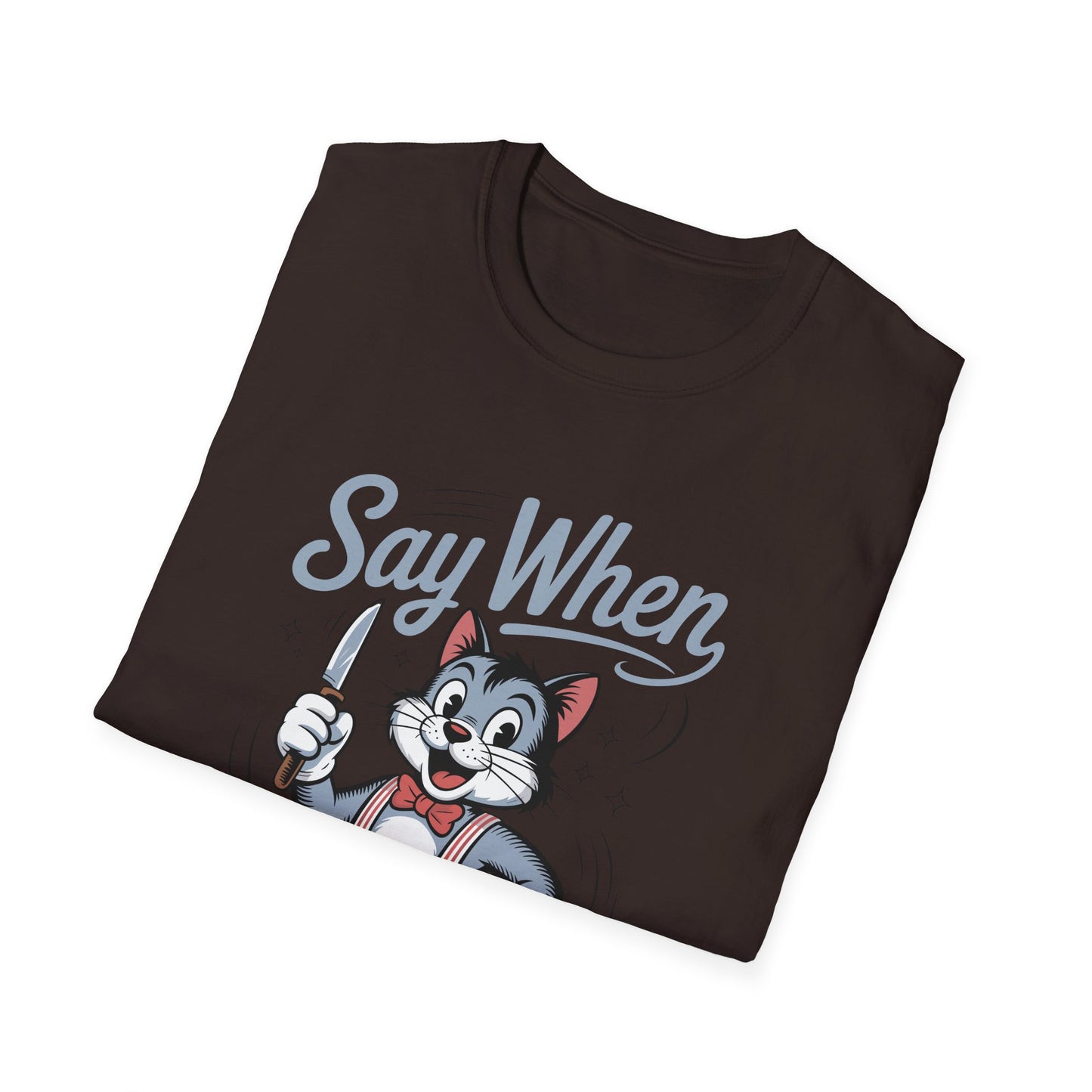 Whisker Jack Say When T-Shirt  Retro Cat Cartoon Knife Tee