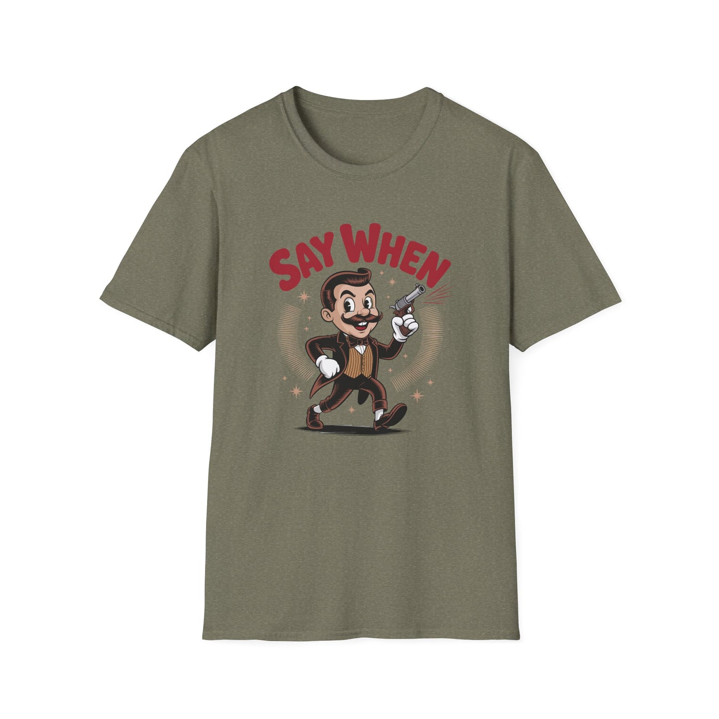 Mister Mirth Say When T Shirt
