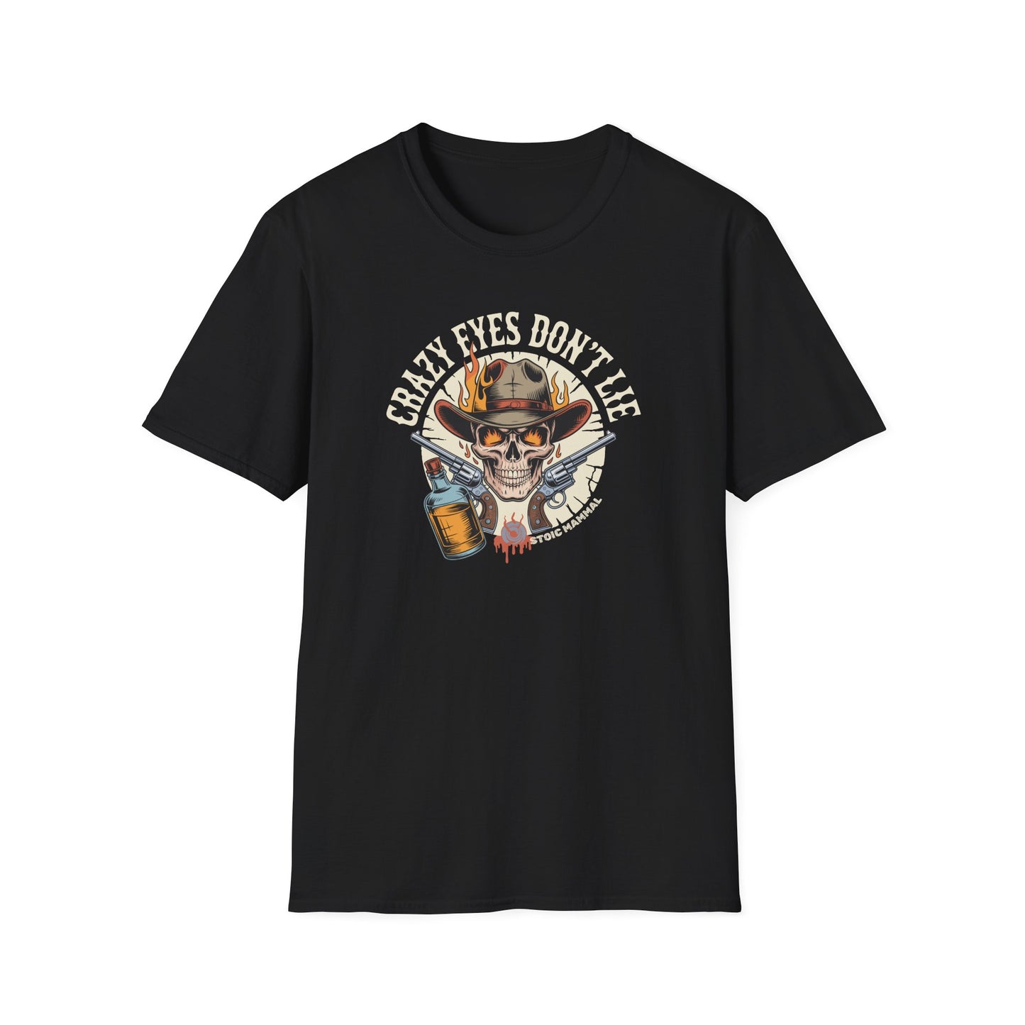 Crazy Eyes Don't Lie Cowboy Whiskey Pistols Graphic Tee