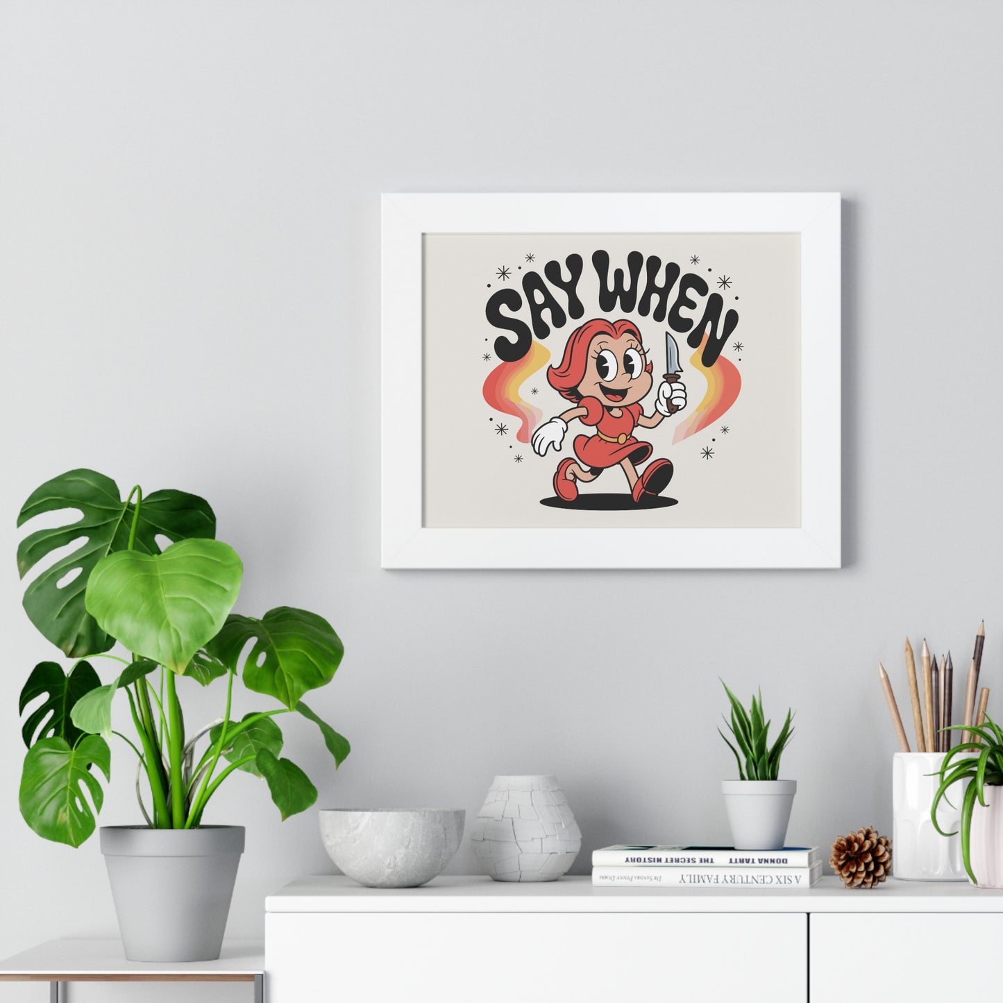 Miss Stabby Say When Wall Art Print Framed Poster