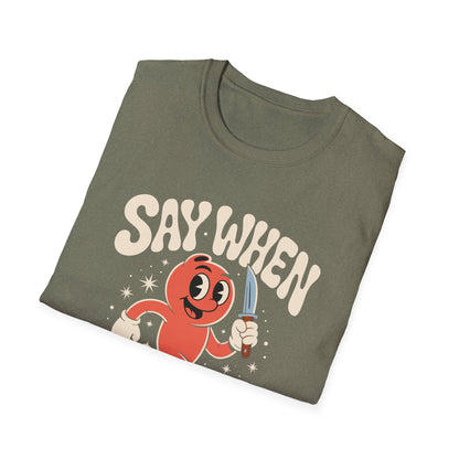 Stabby McPeachface Say When T-Shirt  Funny Retro Cartoon Knife Character