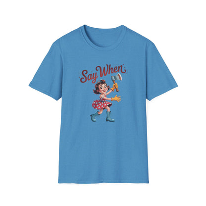 Grinny Ginny Say When T Shirt